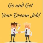 How to get dream Job tips