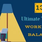 Work Life balance tips