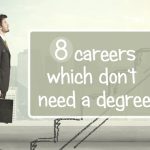 8 Careers that doesn't require a degree
